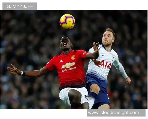 欧冠激战热刺与曼联握手言和历史冷门瞬间引爆全场热血沸腾